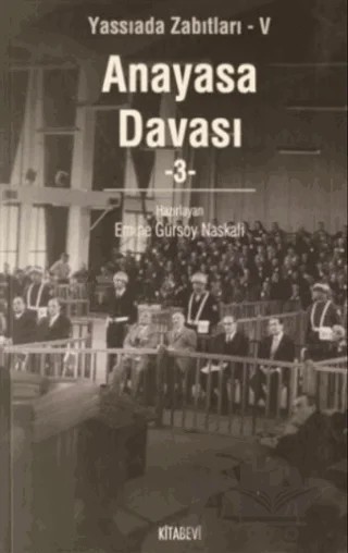 Anayasa Davası Cilt: 3 – Emine Gürsoy Naskalı – Kitabevi Yayınları kitap kapağı
