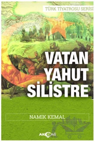 Vatan Yahut Silistre – Namık Kemal – Akçağ Yayınları kitap kapağı
