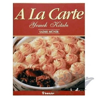 A La Carte Yemek Kitabı – Saime Münir – İnkılap Kitabevi kitap kapağı