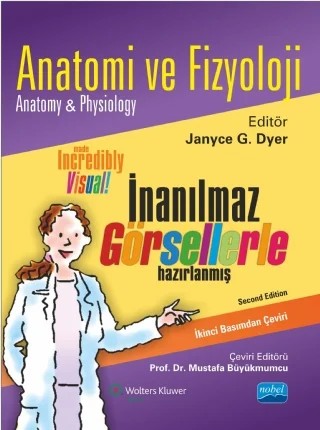 ANATOMİ VE FİZYOLOJİ - Anatomy & Physiology – Janyce G. Dyer – Nobel Akademik Yayıncılık kitap kapağı