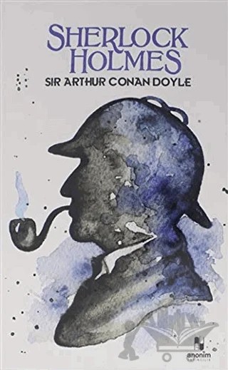 Sherlock Holmes Serisi Kutulu Set (5 Kitap Takım) – Sir Arthur Conan Doyle – Anonim Yayıncılık kitap kapağı