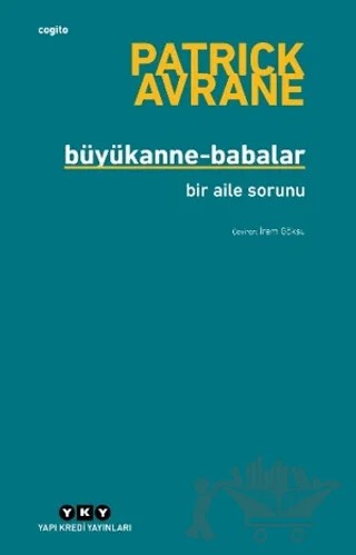 Büyükanne-Babalar – Patrick Avrane – Yapı Kredi Yayınları kitap kapağı