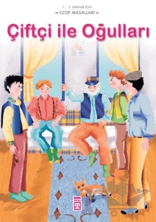 Çiftçi ile Oğulları – Ezop – Timaş Çocuk kitap kapağı