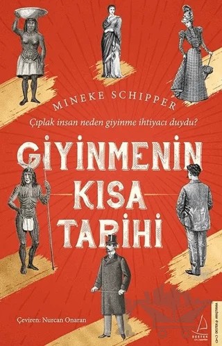 Giyinmenin Kısa Tarihi – Mineke Schipper – Destek Yayınları kitap kapağı