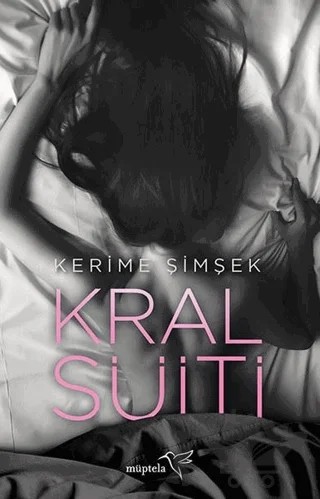 Kral Süiti – Kerime Şimşek – Müptela Yayınları kitap kapağı