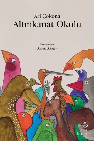 Altınkanat Okulu – Ari Çokana – Hep Kitap kitap kapağı