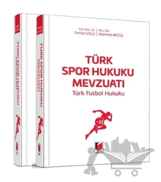 Türk Spor Hukuku Mevzuatı (2 Cilt Takım) – Ferhat Uslu, Mehmet Akgül – Adalet Yayınevi kitap kapağı