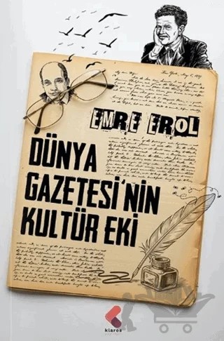 Dünya Gazetesinin Kültür Eki – Emre Erol – Klaros Yayınları kitap kapağı