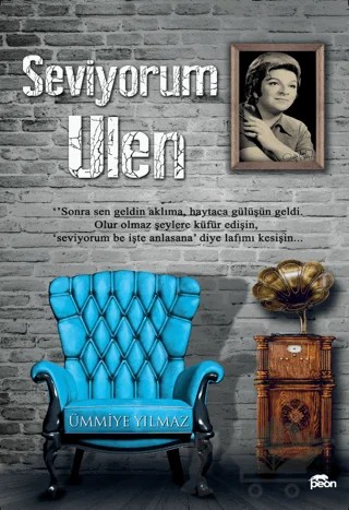 Seviyorum Ulen – Ümmiye Yılmaz – Peon Kitap kitap kapağı