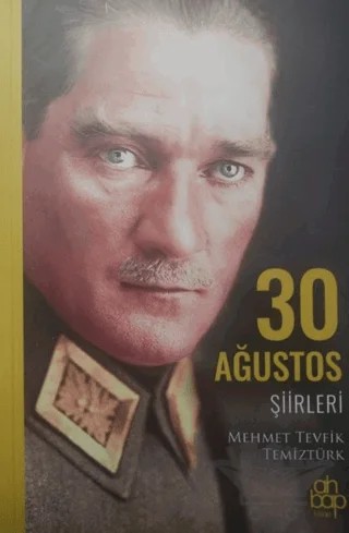 30 Ağustos Şiirleri – Mehmet Tevfik Temiztürk – Ahbap Kitap kitap kapağı