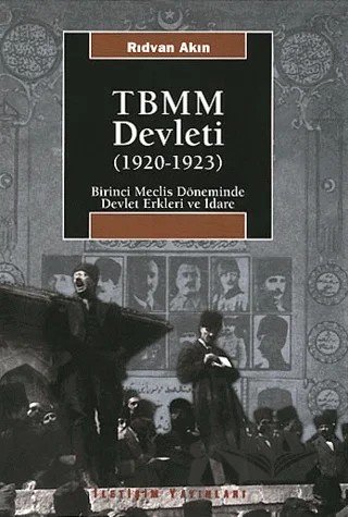 TBMM Devleti (1920-1923) – Rıdvan Akın – İletişim Yayınevi kitap kapağı