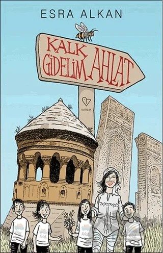 Kalk Gidelim Ahlat – Esra Alkan – Varlık Yayınları kitap kapağı