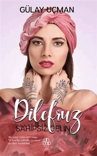 Dilefruz - Sahipsiz Gelin – Gülay Uçman – Ahbap Kitap kitap kapağı
