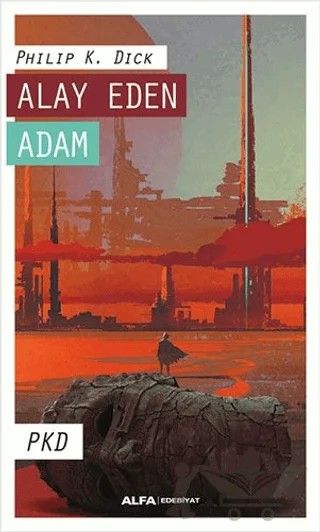 Alay Eden Adam – Philip K. Dick – Alfa Yayınları kitap kapağı