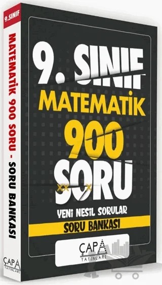 9. Sınıf Matematik 900 Soru Yeni Nesil Sorular - Soru Bankası – Kolektif – Çapa Yayınları kitap kapağı