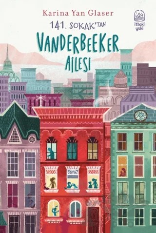 141. Sokak'tan Vanderbeeker Ailesi – Karina Yan Glaser – İthaki Yuki Yayınları kitap kapağı