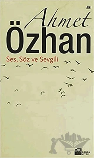 Ses, Söz ve Sevgili – Ahmet Özhan – Doğan Kitap kitap kapağı