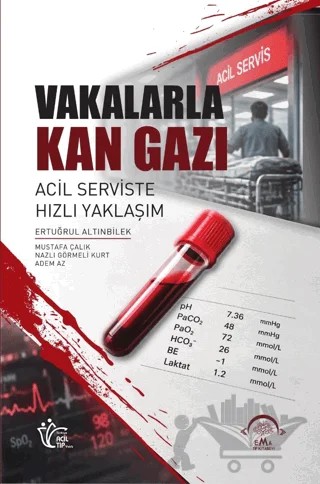 Vakalarla Kan Gazı – Kolektif – EMA Tıp Kitabevi kitap kapağı