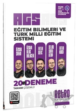 MEB-AGS Eğitim Bilimleri ve Türk Milli Eğitim Sistemi 20 Deneme Çözümlü – Fatih Genç, Özgür Ulaş Bölücek, Özcan Şahin, Selim Sırrı Atay, Fatih Koca – Retro Yayıncılık kitap kapağı