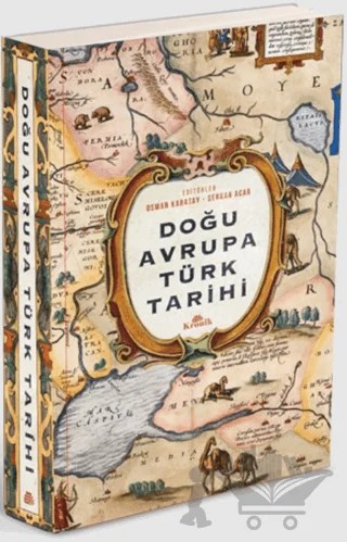Doğu Avrupa Türk Tarihi (Ciltli) – Osman Karatay, Serkan Acar – Kronik Kitap kitap kapağı