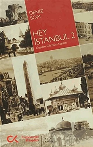 Hey İstanbul 2 – Deniz Som – Cumhuriyet Kitapları kitap kapağı
