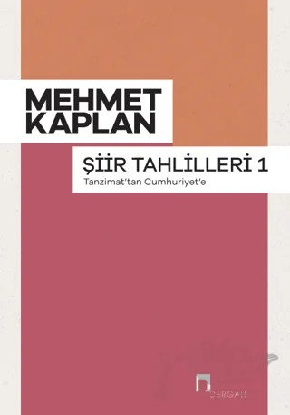 Şiir Tahlilleri 1 – Mehmet Kaplan – Dergah Yayınları kitap kapağı