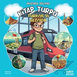 Kitap Turpu Türkiye’yi Geziyor – Mustafa Solmaz – Zarif Yayınları kitap kapağı
