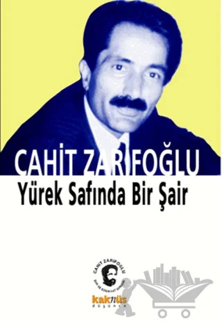 Yürek Safında Bir Şair – Cahit Zarifoğlu – Kaknüs Yayınları kitap kapağı