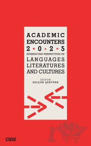 Academic Encounters 2025 – Selçuk Şentürk – Çizgi Kitabevi Yayınları kitap kapağı