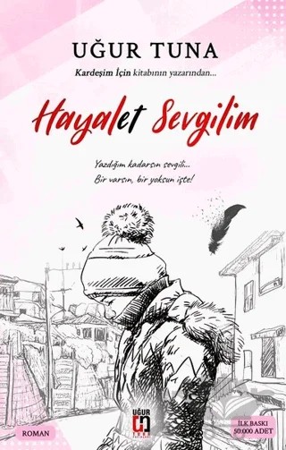 Hayalet Sevgilim – Uğur Tuna – Uğur Tuna Yayınları kitap kapağı