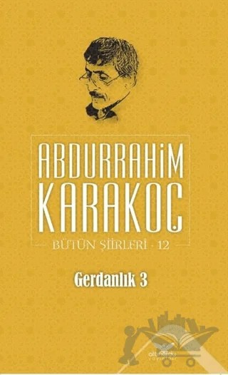 Gerdanlık 3 – Abdurrahim Karakoç – Altınordu Yayınları kitap kapağı