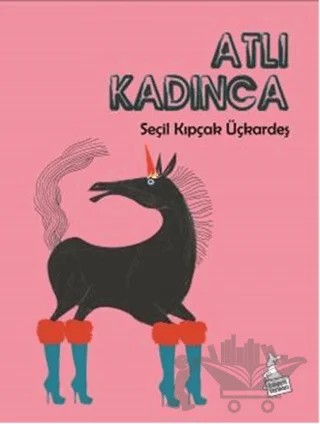Atlı Kadınca – Seçil Kıpçak Üçkardeş – Kanguru Yayınları kitap kapağı