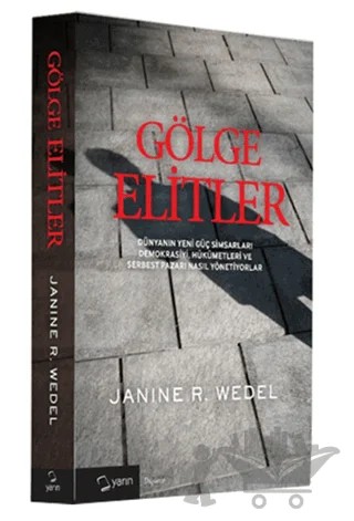 Gölge Elitler – Janine R. Wedel – Yarın Yayınları kitap kapağı