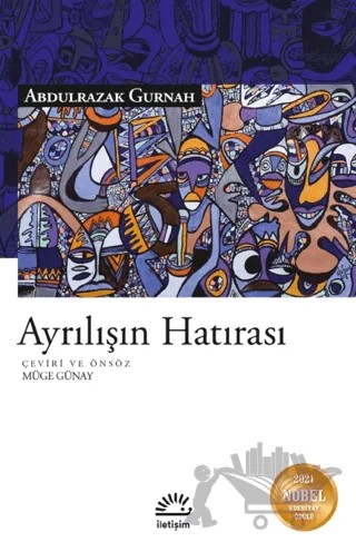 Ayrılışın Hatırası – Abdulrazak Gurnah – İletişim Yayınevi kitap kapağı