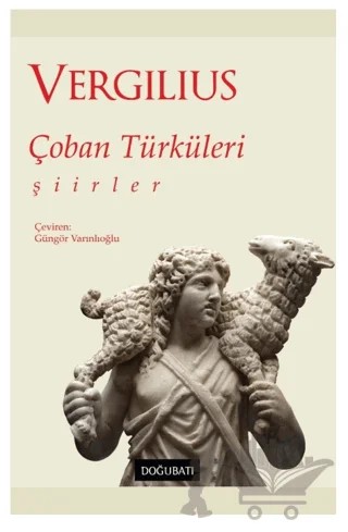 Çoban Türküleri – Publius Vergilius Maro – Doğu Batı Yayınları kitap kapağı