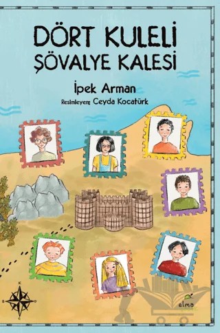 Dört Kuleli Şövalye Kalesi – İpek Arman – Elma Çocuk kitap kapağı