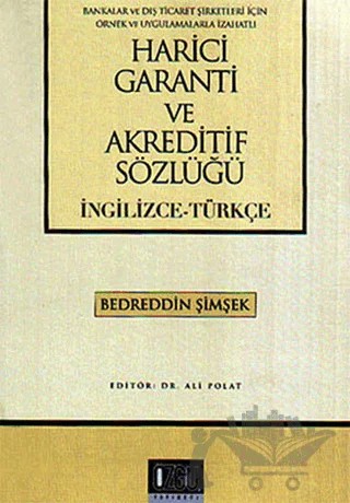Harici Garanti ve Akreditif Sözlüğü – Bedreddin Şimşek – Özgü Yayıncılık kitap kapağı
