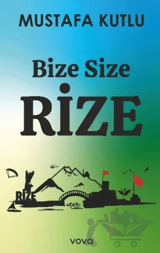 Bize Size Rize – Mustafa Kutlu – Vova Yayınları kitap kapağı