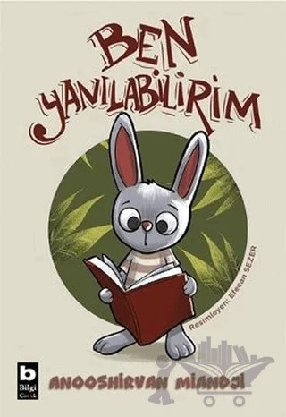Ben Yanılabilirim – Anooshirvan Miandji – Bilgi Yayınevi kitap kapağı