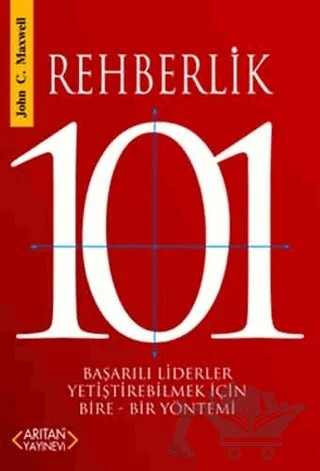 Rehberlik 101 – John C. Maxwell – Arıtan Yayınevi kitap kapağı