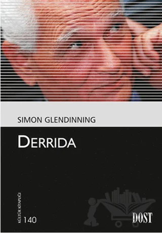 Derrida – Simon Glendinning – Dost Kitabevi Yayınları kitap kapağı