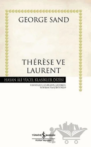 Therese ve Laurent – George Sand – İş Bankası Kültür Yayınları kitap kapağı