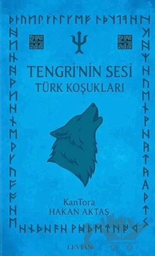Tengri’nin Sesi - Türk Koşukları – Hakan Aktaş – Levian Yayınevi kitap kapağı