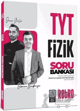 TYT Fizik Soru Bankası – Ömer Güllü, Osman Başkaya – Retro Yayıncılık kitap kapağı