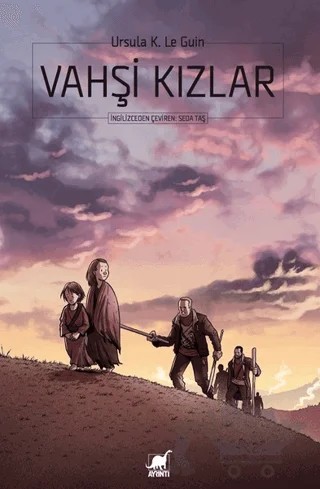 Vahşi Kızlar – Ursula K. Le Guin – Ayrıntı Yayınları kitap kapağı