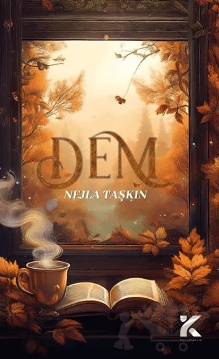 Dem – Nejla Taşkın – Kiba Yayımcılık kitap kapağı