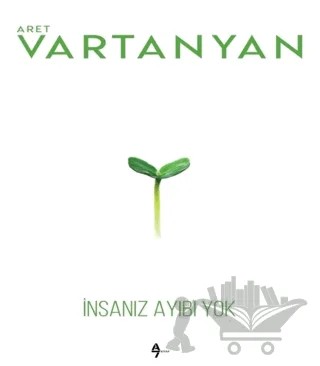 İnsanız Ayıbı Yok – Aret Vartanyan – A7 Kitap kitap kapağı