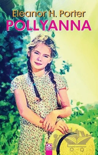 Pollyanna (Ciltli) – Eleanor H. Porter – Altın Kitaplar kitap kapağı