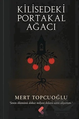 Kilisedeki Portakal Ağacı – Mert Topcuoğlu – Klaros Yayınları kitap kapağı