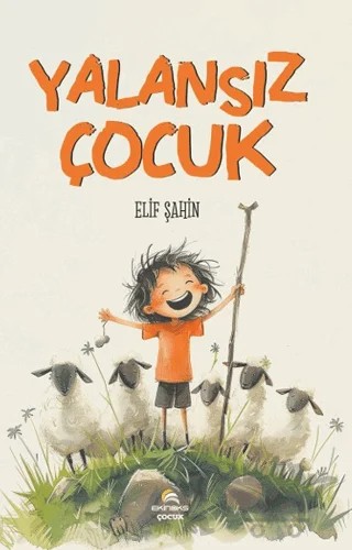 Yalansız Çocuk – Elif Şahin – Ekinoks Yayın Grubu kitap kapağı